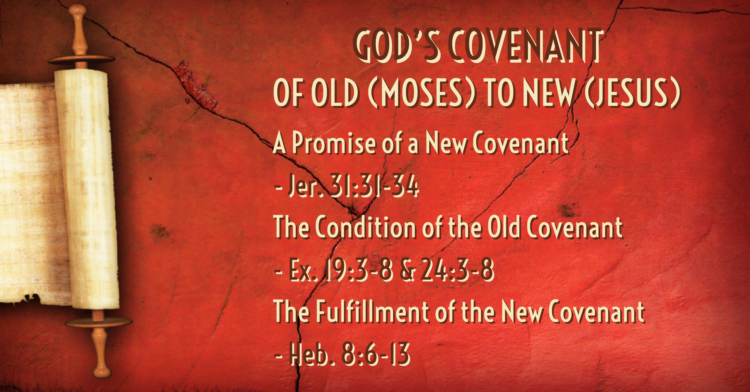 01-28-2018-god-s-covenant-of-old-moses-to-new-jesus-western